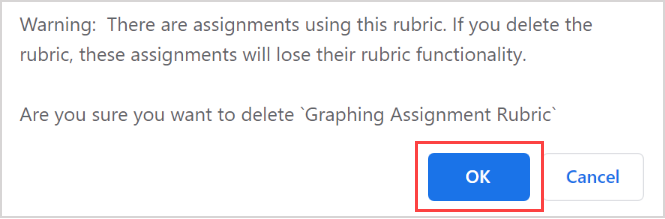 Warning message stating that the selected rubric table to be deleted is in use and to confirm the deletion.